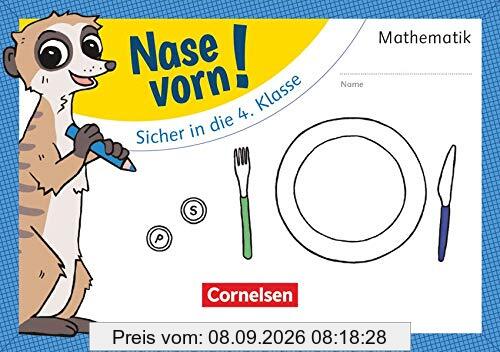 Nase vorn! - Mathematik - Übungshefte: 3. Schuljahr - Sicher in die 4. Klasse: Übungsheft