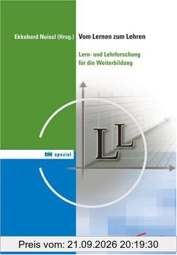 Vom Lernen zum Lehren: Lern- und Lehrforschung für die Weiterbildung