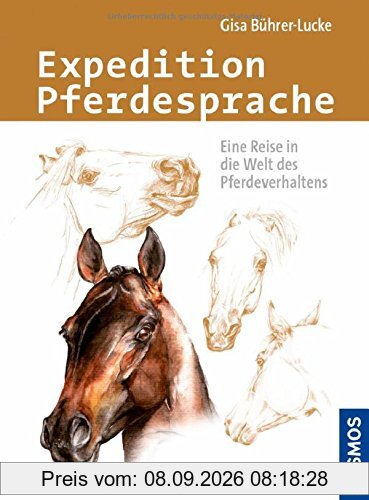 Expedition Pferdesprache: Eine Reise in die Welt des Pferdeverhaltens