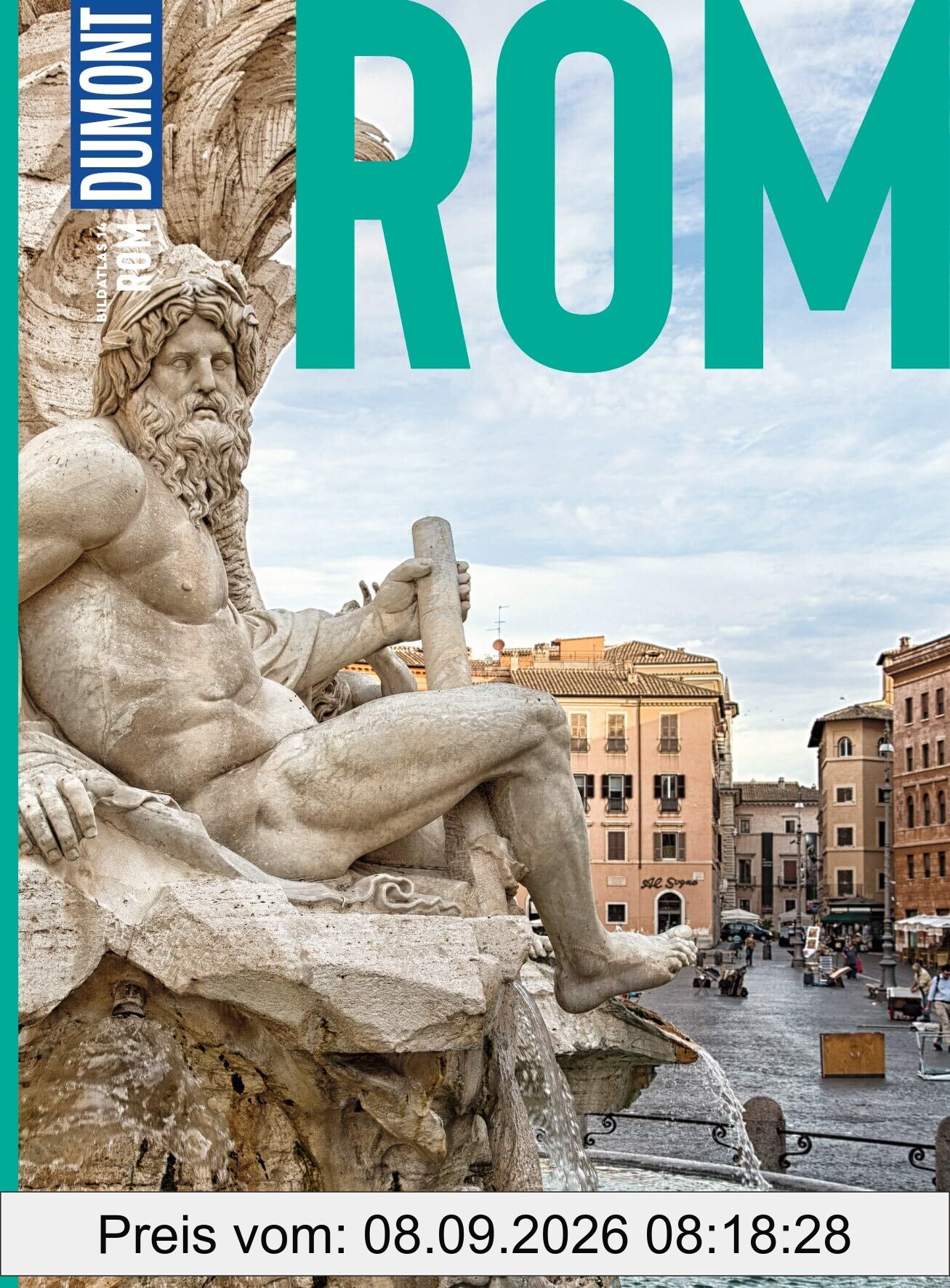 DUMONT Bildatlas Rom: Das praktische Reisemagazin zur Einstimmung.