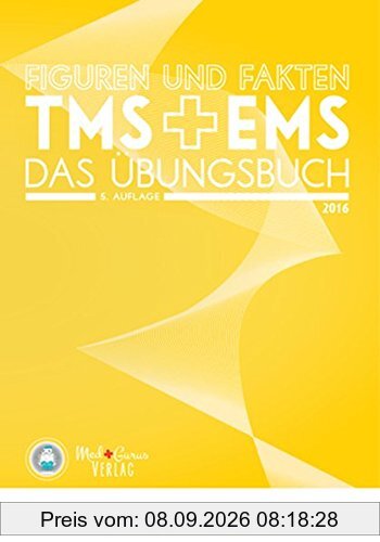 Figuren und Fakten im TMS & EMS 2016: Das Übungsbuch