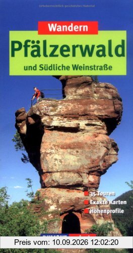 Wandern im Pfälzerwald und Südliche Weinstraße: 35 Touren. Exakte Karten. Höhenprofile