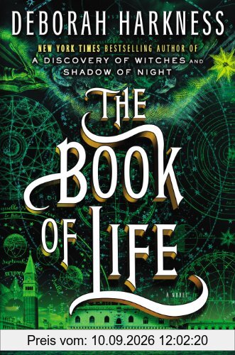 The Book of Life: A Novel (All Souls Trilogy, Band 3)