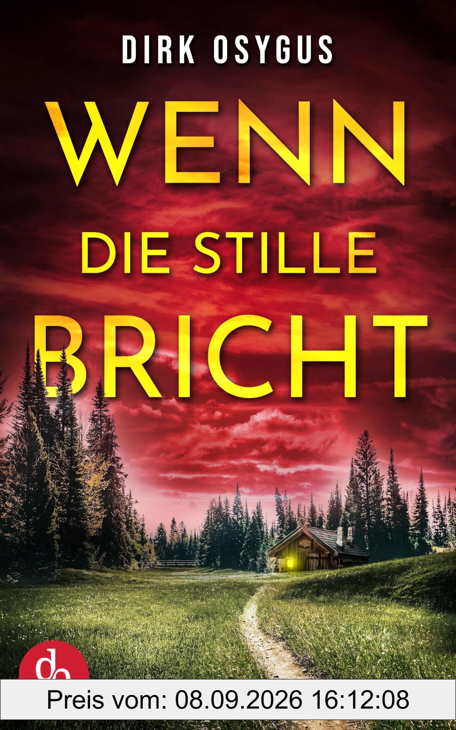 Wenn die Stille bricht | Der spannende Kriminalthriller, der dich nicht loslässt
