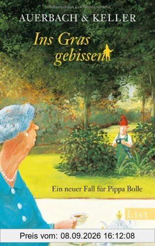 Ins Gras gebissen: Ein neuer Fall für Pippa Bolle (Ein Pippa-Bolle-Krimi)