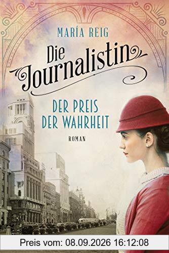 Die Journalistin - Der Preis der Wahrheit: Roman - Die Journalistin 2