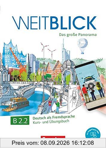 Weitblick: B2: Band 2 - Kurs- und Übungsbuch: Mit PagePlayer-App inkl. Audios, Videos und Texten (Weitblick - Das große Panorama)