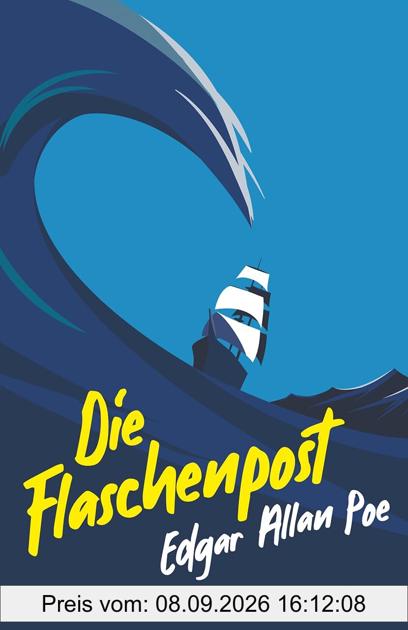 Die Flaschenpost. Erzählungen: Eine spannende Geschichte über die Abenteuer auf einem Geisterschiff (Reclams Universal-Bibliothek)