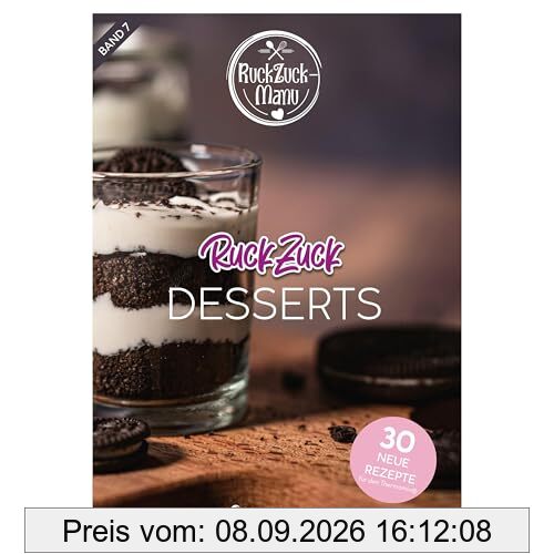 RuckZuck Desserts | Band 7: 30 neue Rezepte für den Thermomix®