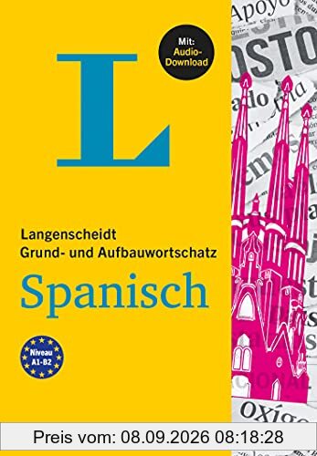 Langenscheidt Grund- und Aufbauwortschatz Spanisch: Mit Audio-Download