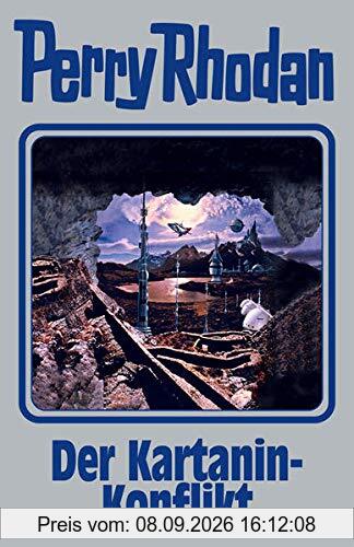 Der Kartanin-Konflikt: Perry Rhodan Band 155