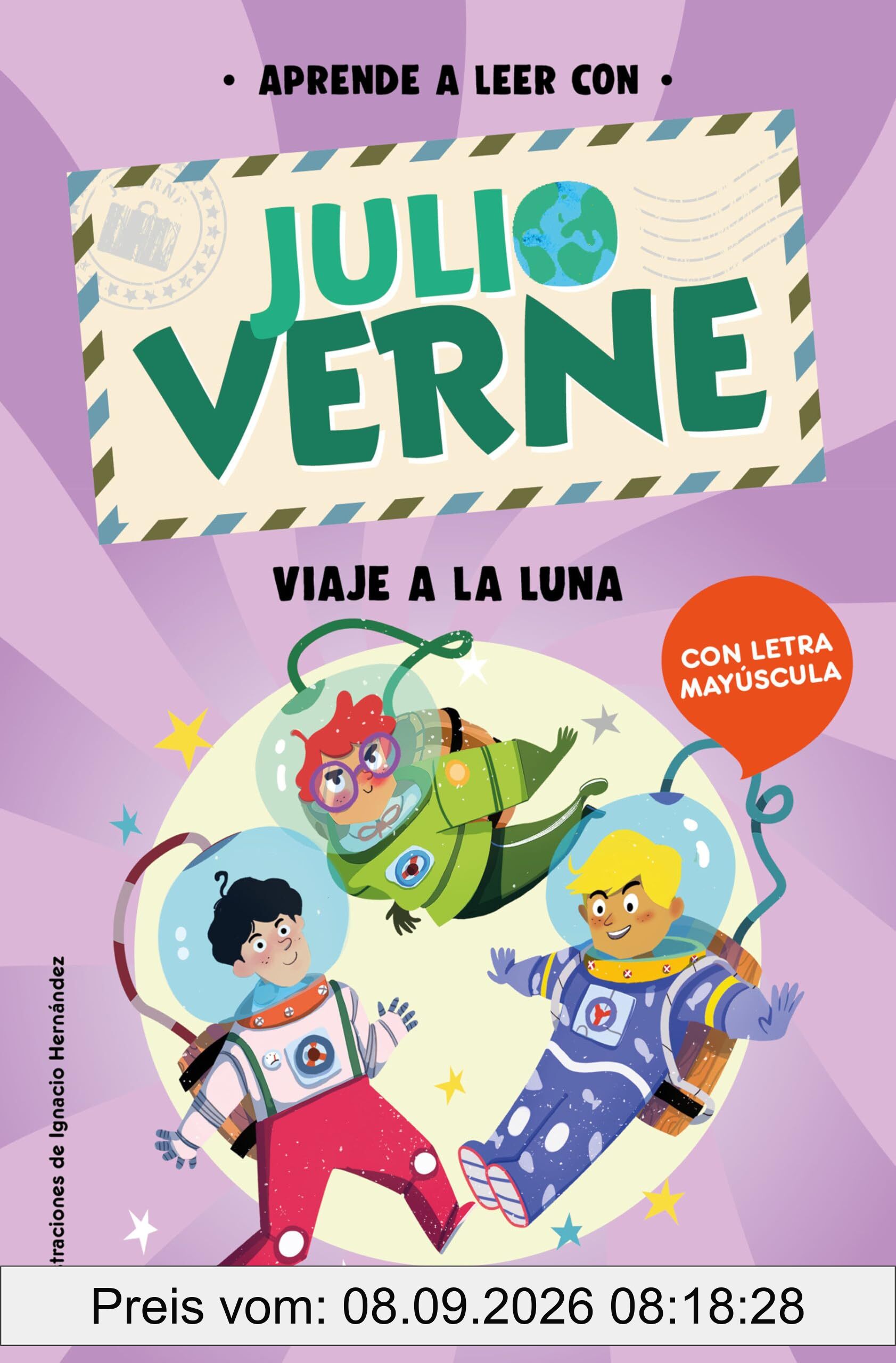 Phonics in Spanish-Aprende a Leer Con Verne: Viaje a la Luna / Phonics in Spanis H - Journey to the Moon: Con letra MAYÚSCULA (Peques, Band 2)