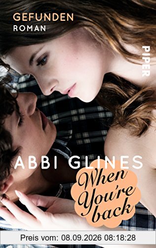 When You're Back - Gefunden: Roman (Rosemary Beach, Band 12)