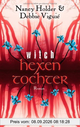 Hexentochter - Witch: Roman