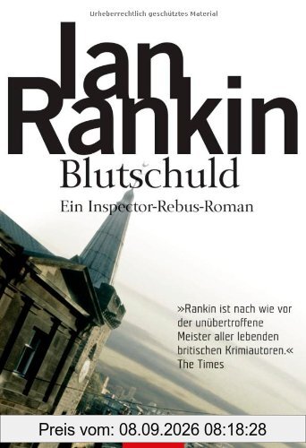 Blutschuld: der 6. Fall für Inspector Rebus: Ein Inspector-Rebus-Roman
