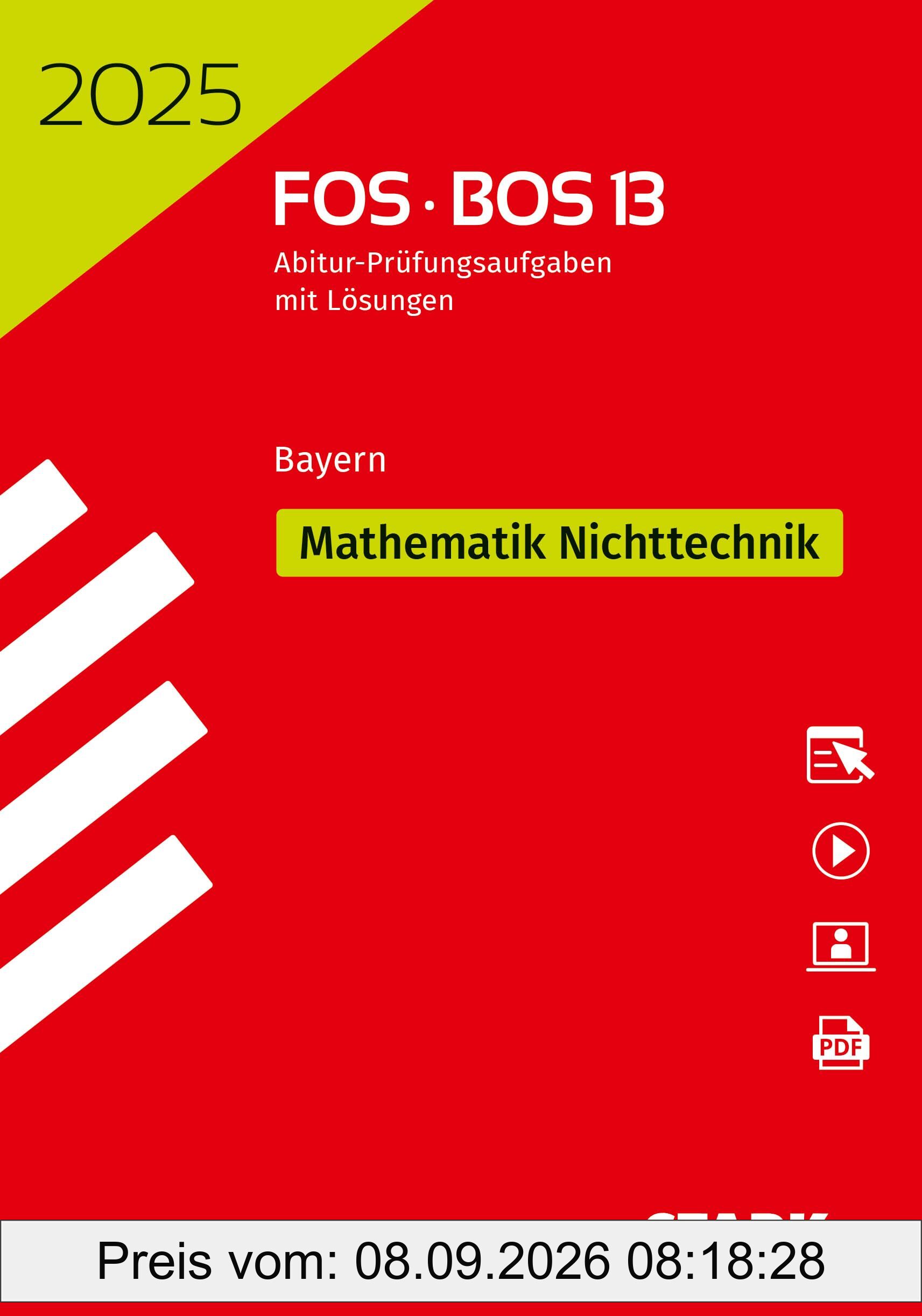 STARK Abiturprüfung FOS/BOS Bayern 2025 - Mathematik Nichttechnik 13. Klasse