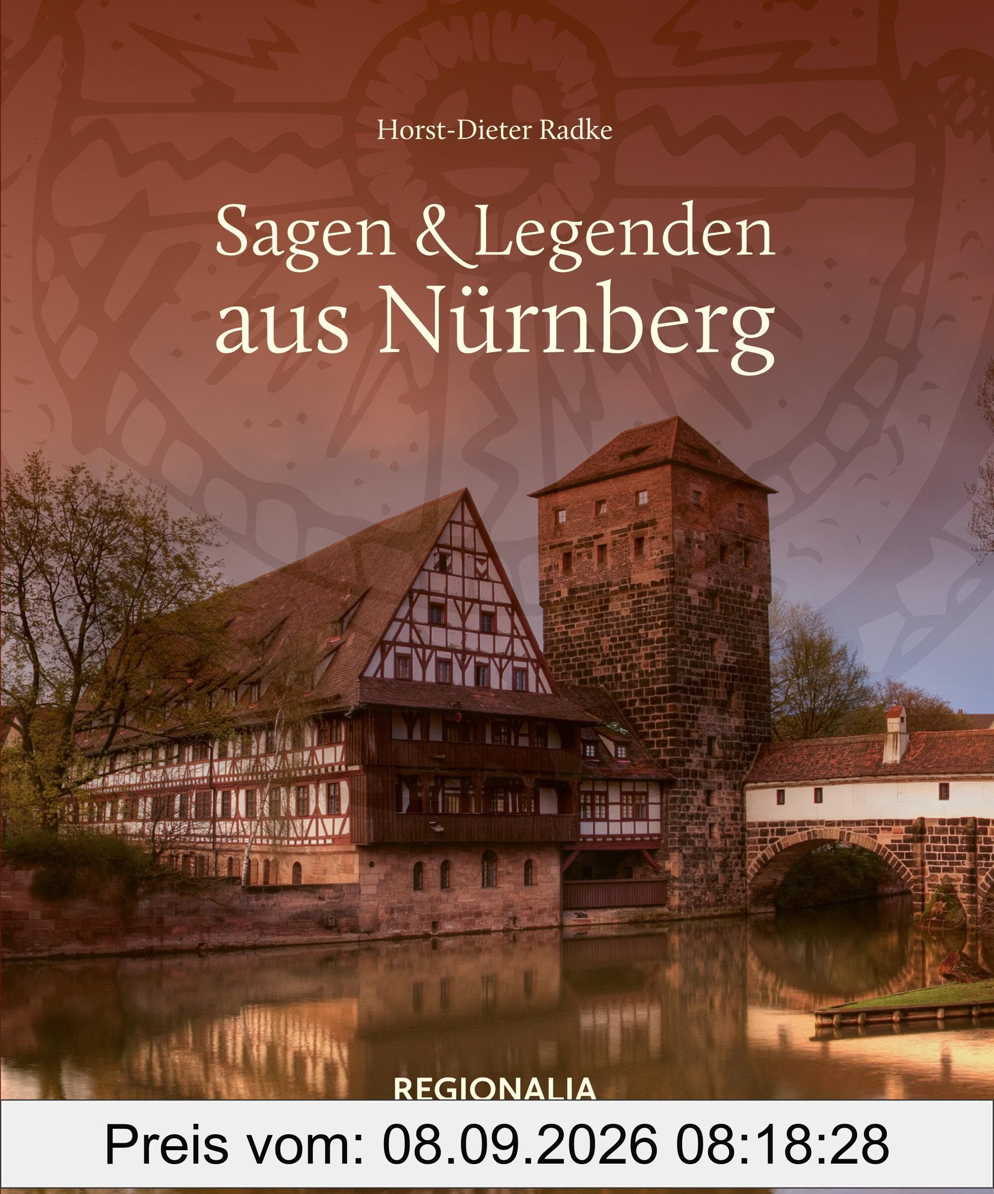 Sagen & Legenden aus Nürnberg (Sagen und Legenden)