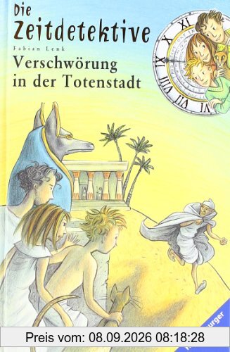 Die Zeitdetektive 1: Verschwörung in der Totenstadt