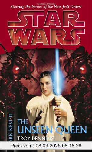 The Unseen Queen: Star Wars (Dark Nest, Book II) (Star Wars (Random House Paperback))