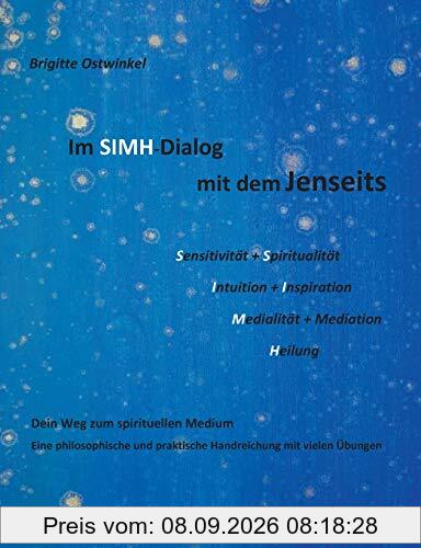 Im SIMH-Dialog mit dem Jenseits: Dein Weg zum spirituellen Medium