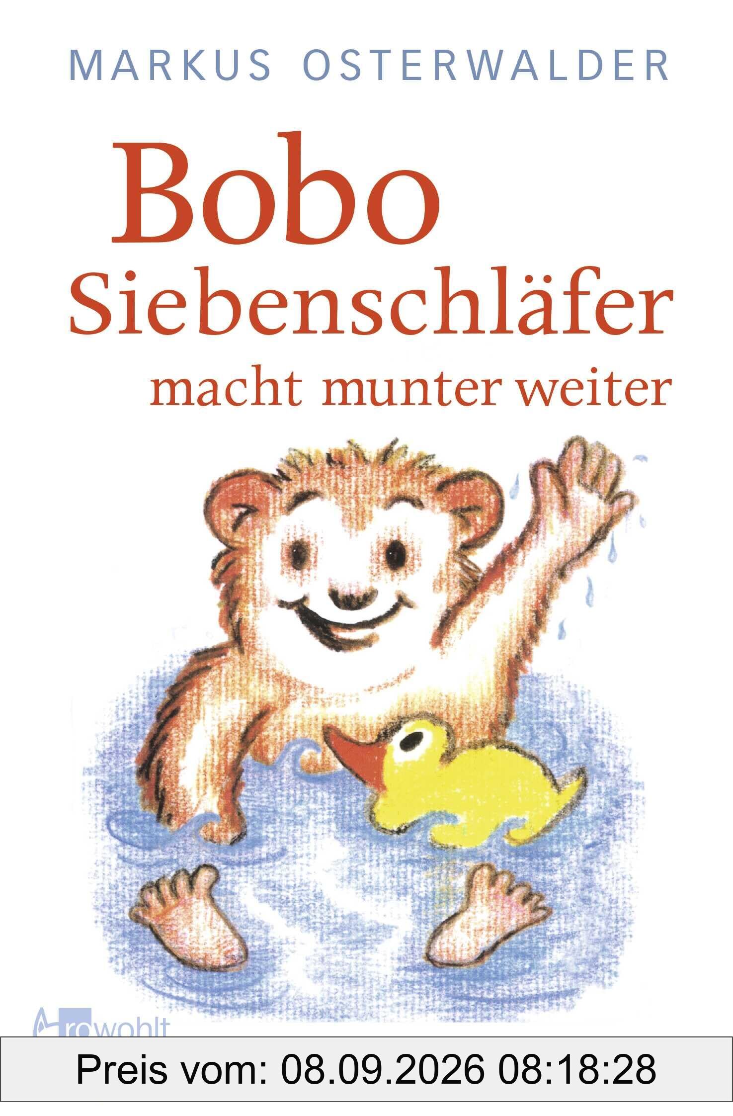 Bobo Siebenschläfer macht munter weiter: Bildgeschichten für ganz Kleine