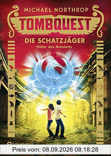 Tombquest - Die Schatzjäger, Band 02: Hüter des Amuletts