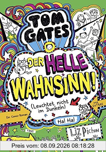 Tom Gates, Band 11: Der helle Wahnsinn! (Leuchtet nicht im Dunkeln)