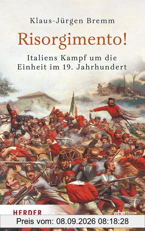 Risorgimento! Italiens Kampf um die Einheit im 19. Jahrhundert
