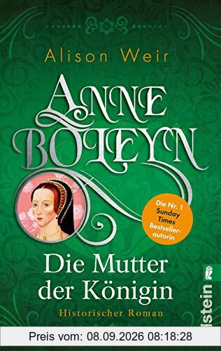 Anne Boleyn: Die Mutter der Königin (Die Tudor-Königinnen, Band 2)