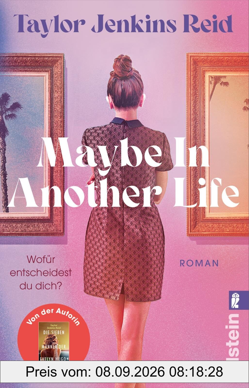 Maybe In Another Life: Roman | »Für alle, die auf der Suche nach der perfekten Strandlektüre sind.« The Purist