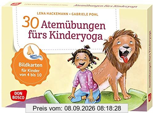 30 Atemübungen fürs Kinderyoga: Bildkarten für Kinder von 4 bis 10. Entspannung & Konzentration bei Kindern spielerisch fördern: Yoga-Atemübungen für ... und innere Balance. 30 Ideen auf Bildkarten)