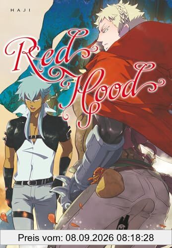 Red Hood: Abgedrehte Boys-Love-Fantasy im Märchenreich – unzensiert und mit SNS Card in der 1. Auflage!