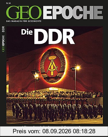 GEO Epoche Die DDR: Alltag im Arbeiter- und Bauern-Staat 1949 - 1990