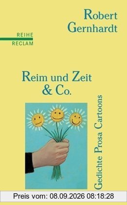 Reim und Zeit & Co.: Gedichte, Prosa, Cartoons. (Reihe Reclam)