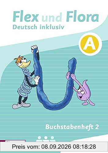 Flex und Flora - Zusatzmaterial: Buchstabenheft 2 inklusiv (A)