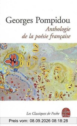 Anthologie de la poésie française : suivie d'un post-scriptum