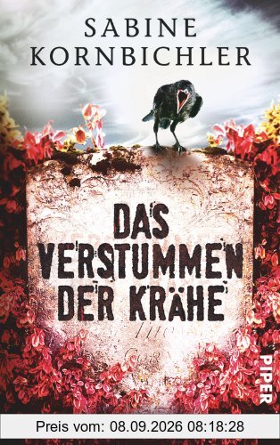 Das Verstummen der Krähe: Kriminalroman (Kristina-Mahlo-Reihe, Band 1)