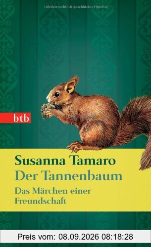 Der Tannenbaum - Das Märchen einer Freundschaft (Das Besondere Taschenbuch)
