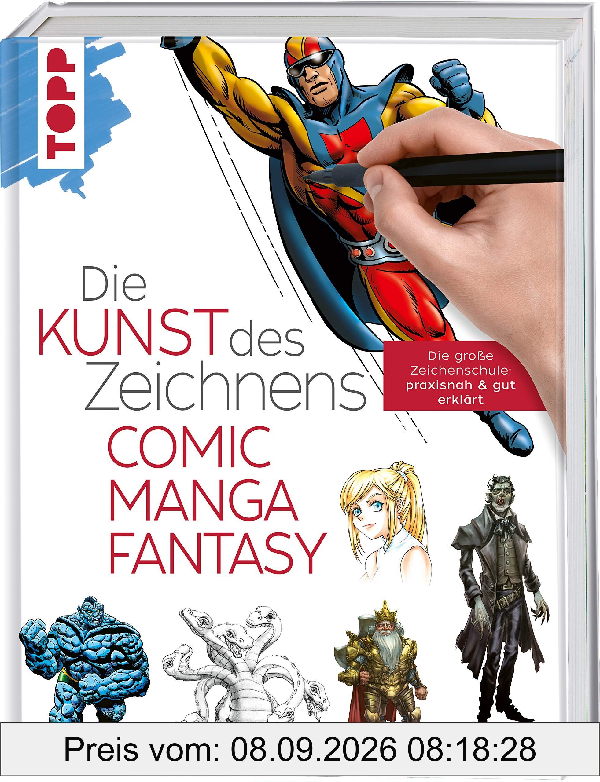Die Kunst des Zeichnens - Comic, Manga, Fantasy