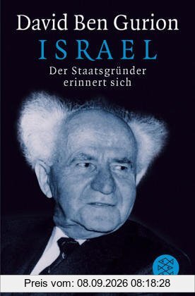 Israel: Der Staatsgründer erinnert sich