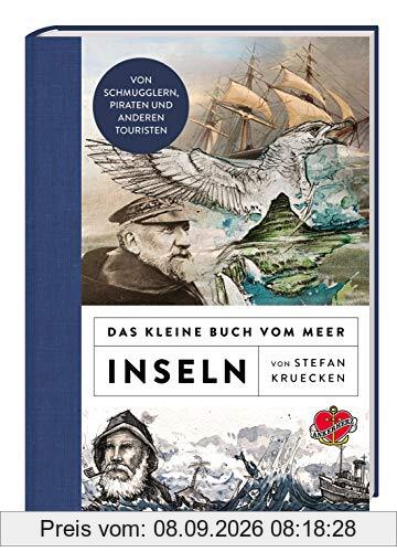 Das kleine Buch vom Meer: Inseln