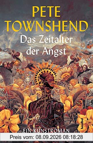 Das Zeitalter der Angst: Ein Kunstroman