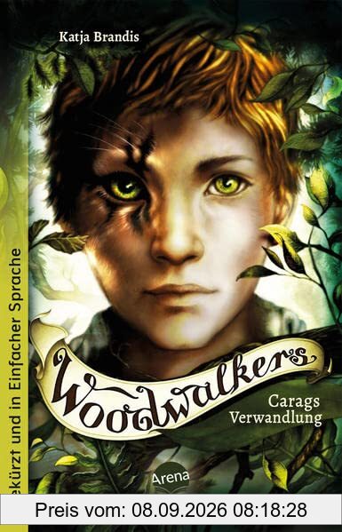 Woodwalkers (1). Carags Verwandlung: Ausgabe in Einfacher Sprache: Band 1 der Gestaltwandler-Abenteuer ab 10 (Schulausgaben in einfacher Sprache)