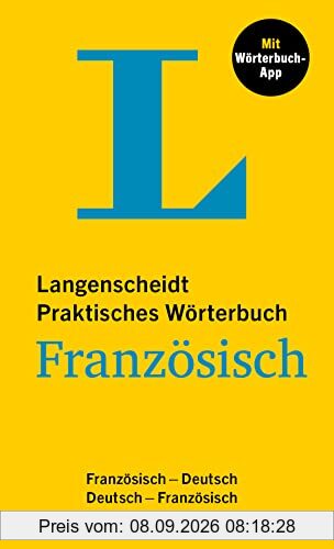 Langenscheidt Praktisches Wörterbuch Französisch: Französisch-Deutsch / Deutsch-Französisch mit Wörterbuch-App
