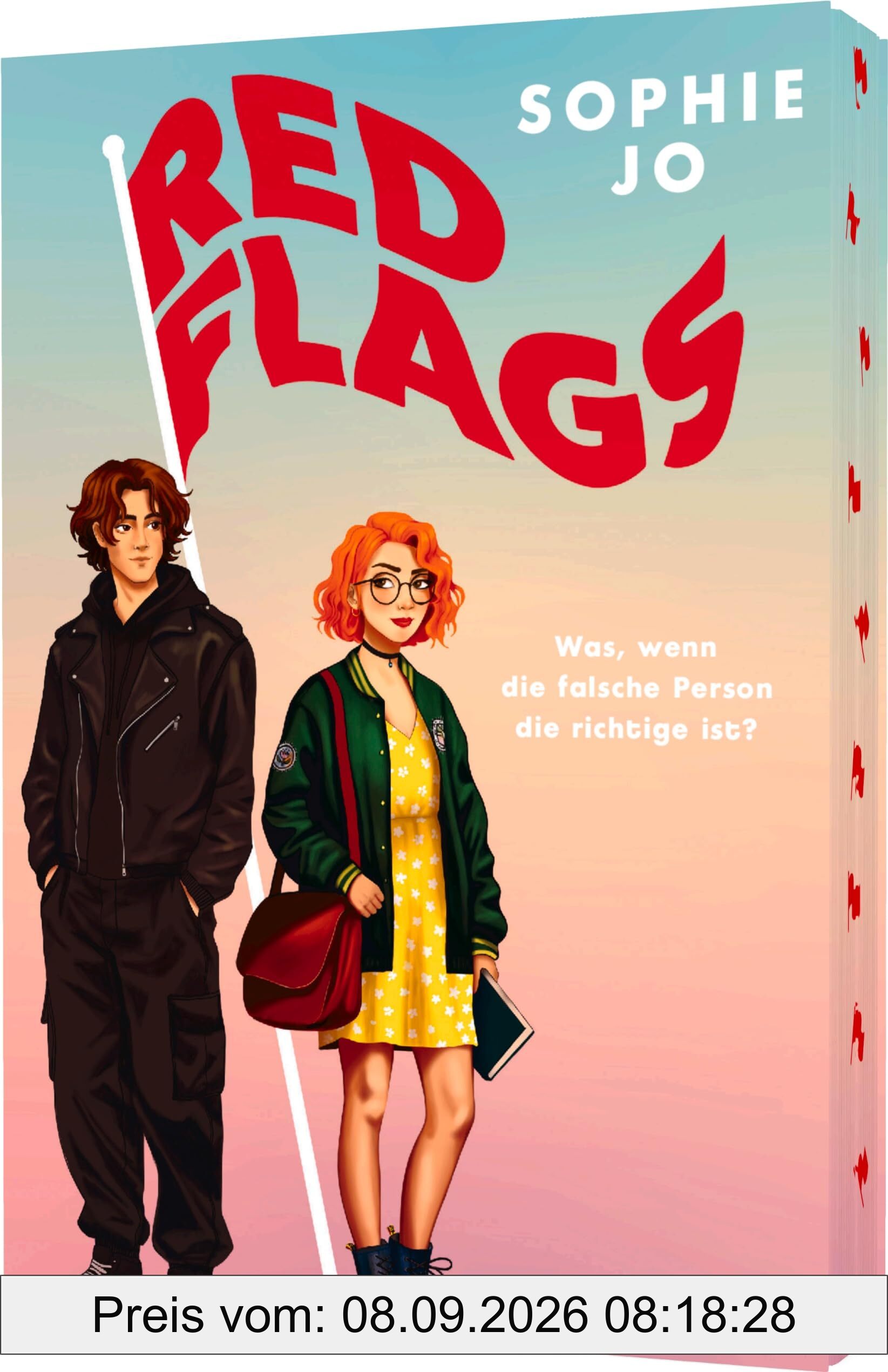 Red Flags: Was, wenn die falsche Person die richtige ist? | Scharfsinnige Enemies-to-lovers RomCom über Red Flags beim Dating und in Beziehungen | Mit Farbschnitt exklusiv in der ersten Auflage