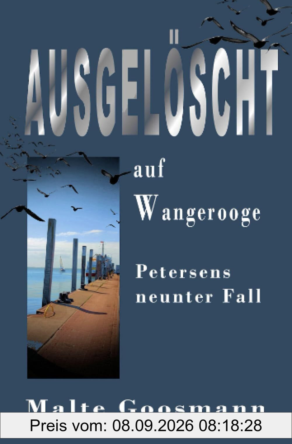 Ausgelöscht auf Wangerooge: Petersens neunter Fall (Kommissar Petersen)