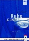 Ruhepunkte - Hilfen gegen Stress