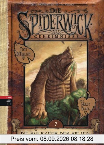 Die Spiderwick Geheimnisse - Die Rückkehr der Riesen: Band 7