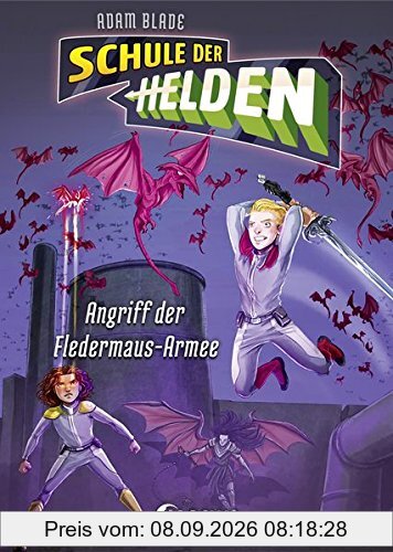 Schule der Helden - Angriff der Fledermaus-Armee