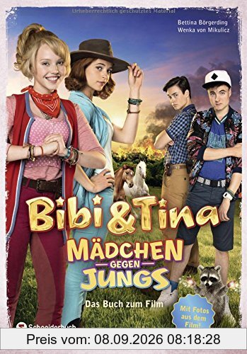 Bibi & Tina - Mädchen gegen Jungs: Das Buch zum Film